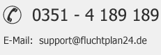 Fluchtplan24.de ist unter der Hotline 0351 - 4 189 189 erreichbar